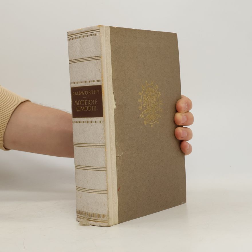 John Galsworthy Moderne Komödie
