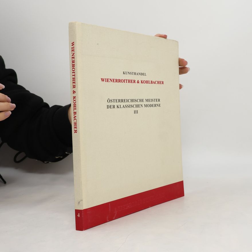 Alois Wienerroither Österreichische Meister der Klassischen Moderne III