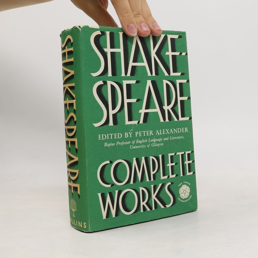 William Shakespeare William Shakespeare. The Complete Works
