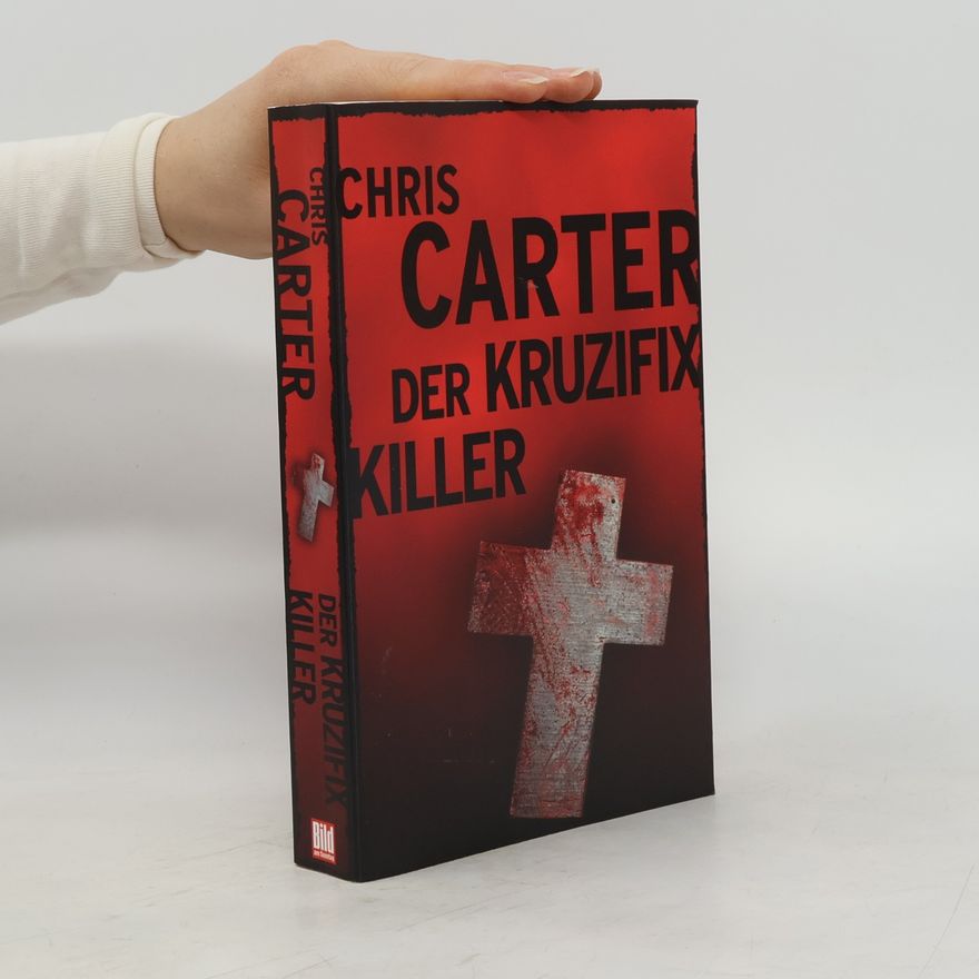 Chris Carter Der Kruzifix Killer