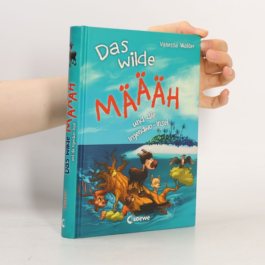 Vanessa Walder Das wilde Määäh und die Irgendwo-Insel