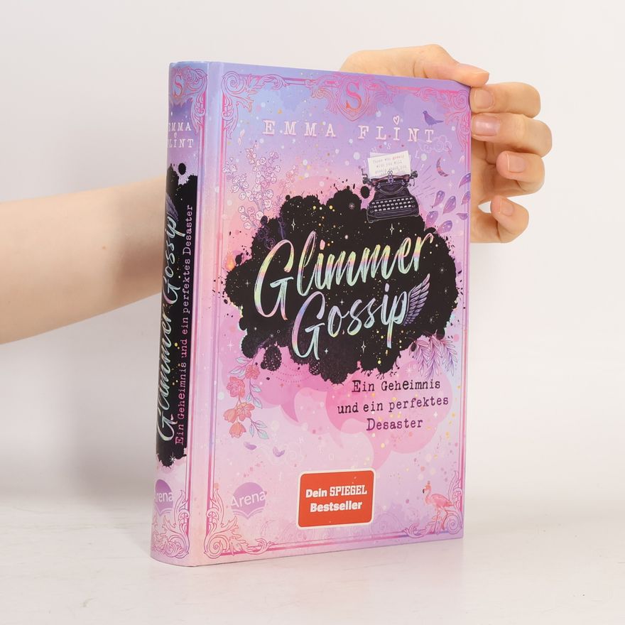 Emma Flint Glimmer Gossip. Ein Geheimnis und ein perfektes Desaster