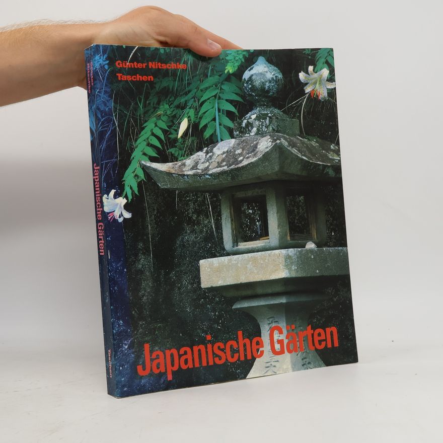 Gunter Nitschke Japanische Gärten