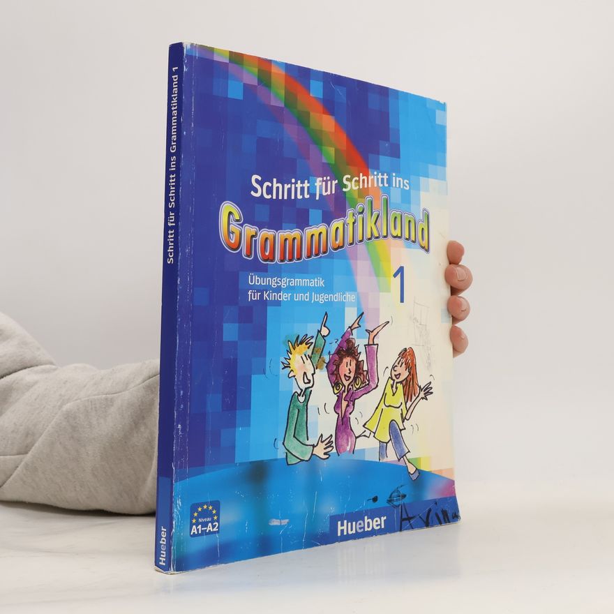 Autorenkollektiv Schritt für Schritt ins Grammatikland
