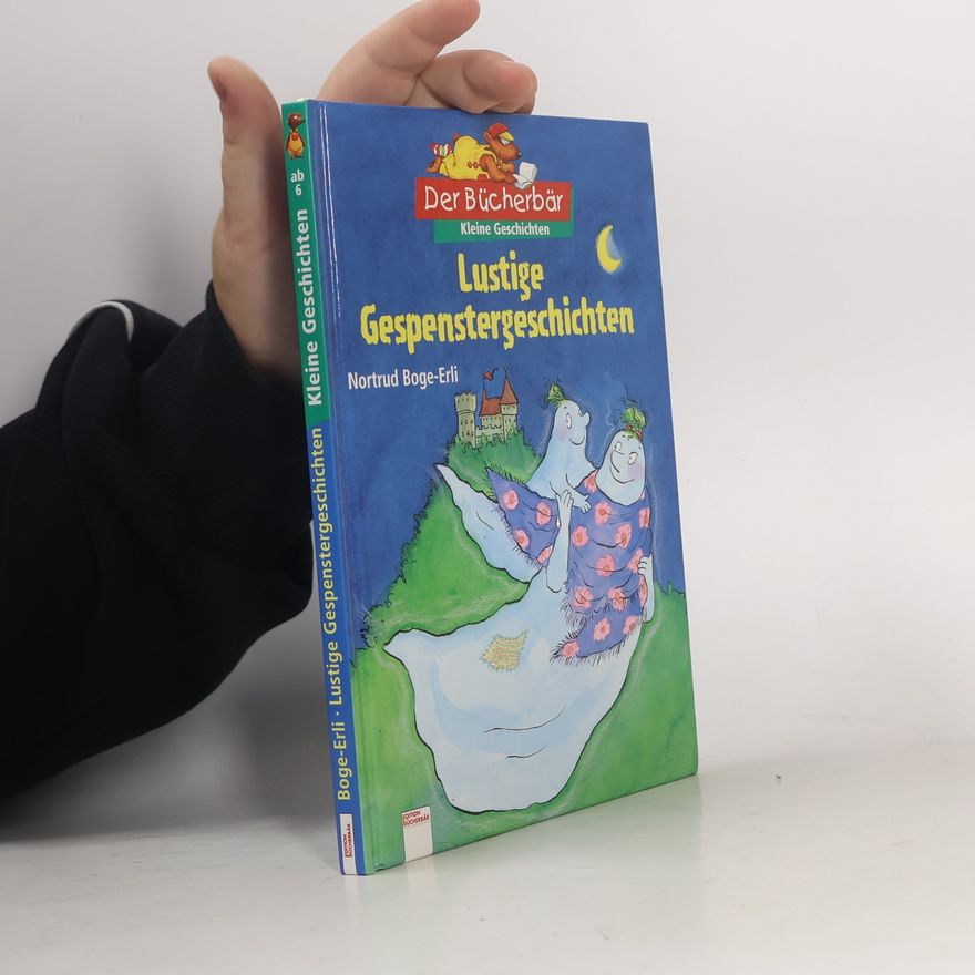 Nortrud Boge-Erli Lustige Gespenstergeschichten