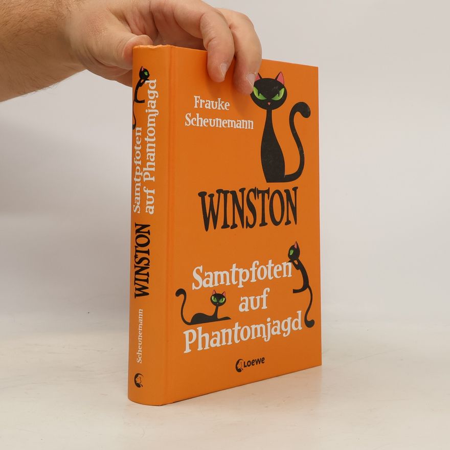 Frauke Scheunemann Samtpfoten auf Phantomjagd / Winston Bd.7