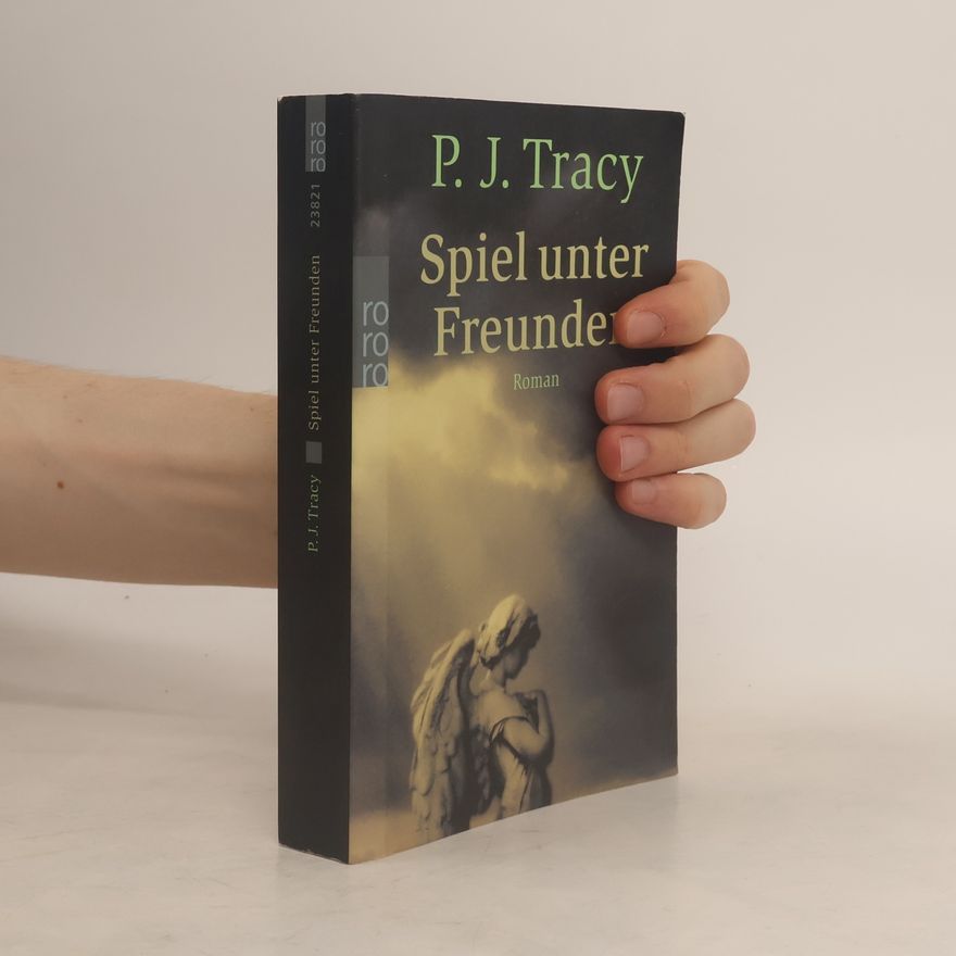 P. J. Tracy Spiel unter Freunden
