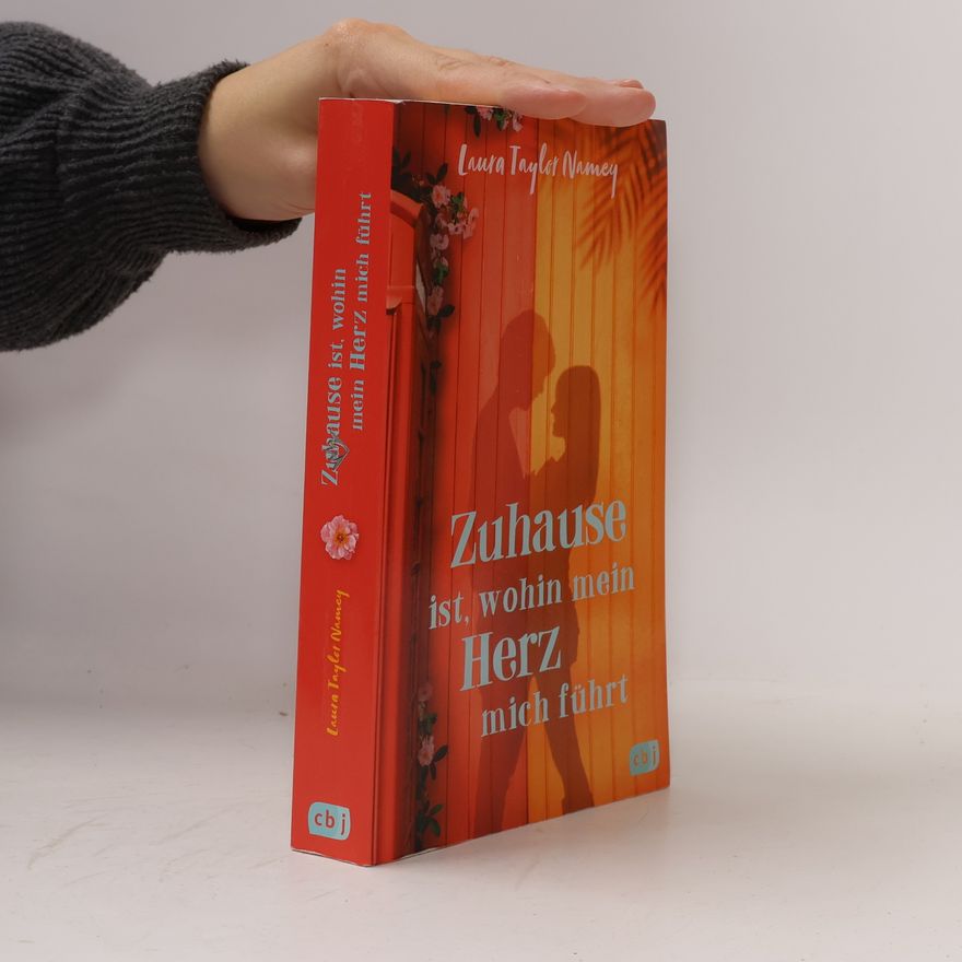 Laura Taylor Namey Zuhause ist, wohin mein Herz mich führt