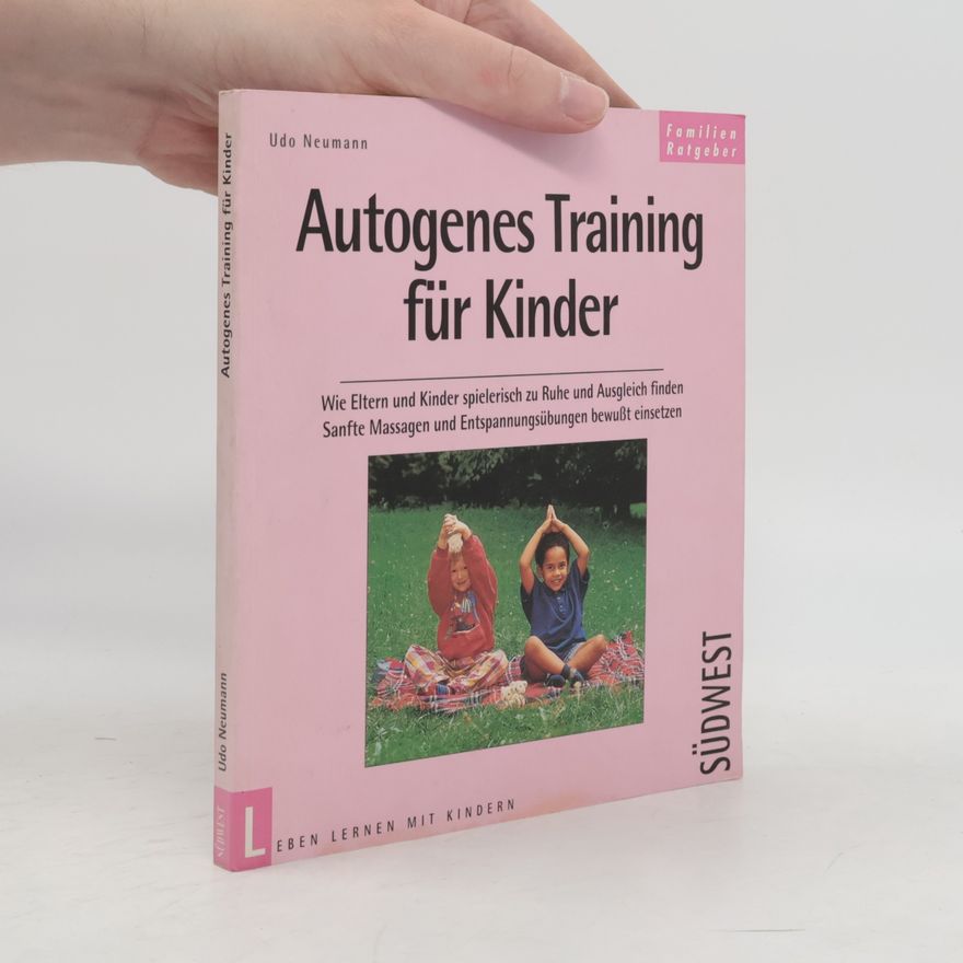 Udo Neumann Autogenes Training für Kinder