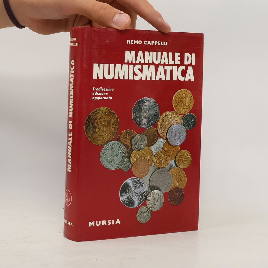 Remo Cappelli Manuale di numismatica