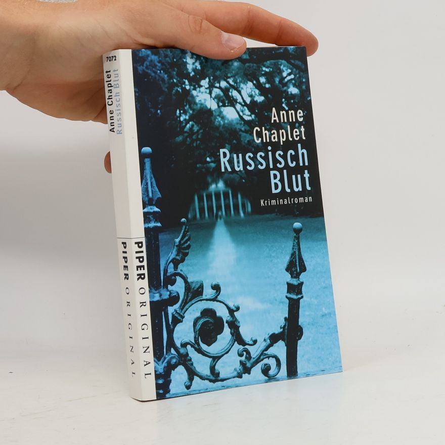 Anne Chaplet Russisch Blut