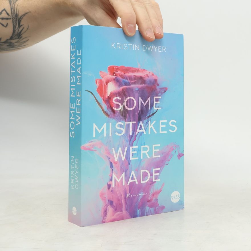 Kristin Dwyer Some Mistakes Were Made