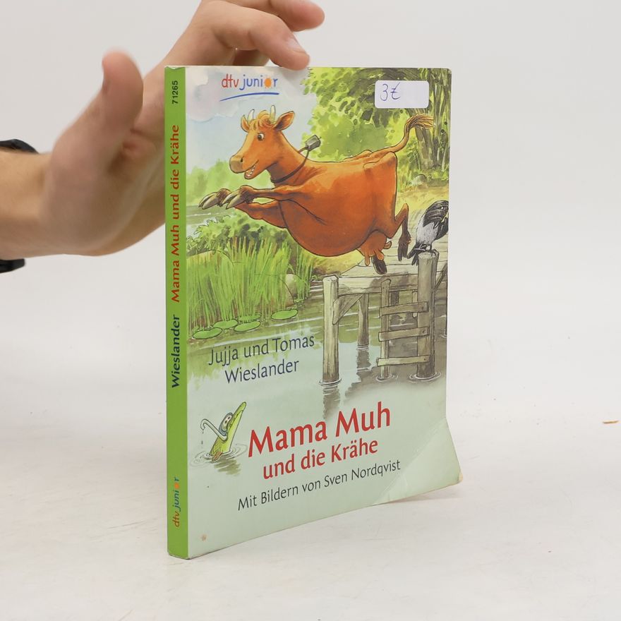 Jujja Wieslander Mama Muh und die Krähe