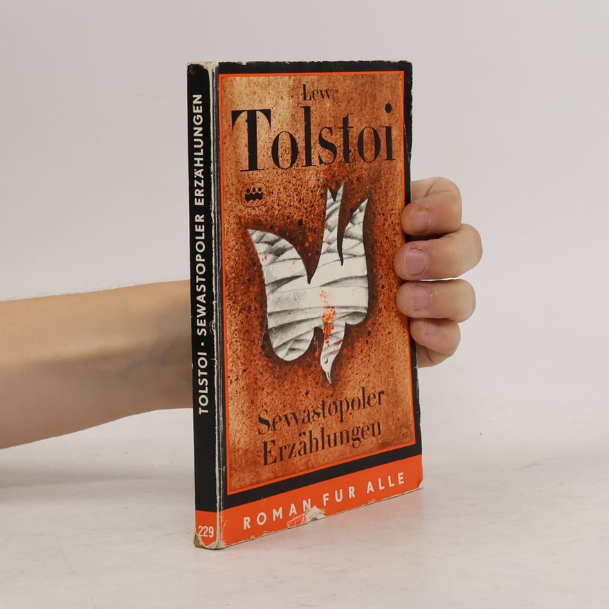 Lev Nikolajevič Tolstoj Sewastopoler Erzählungen
