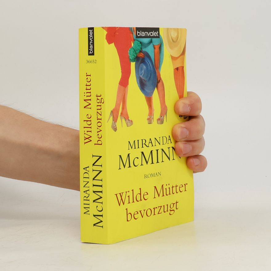 Miranda McMinn Wilde Mütter bevorzugt