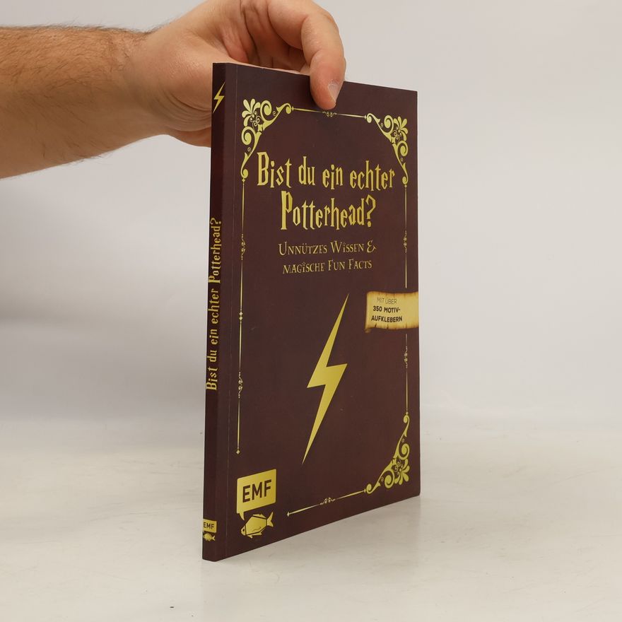 Janika Krichtel Bist du ein echter Potterhead? - Unnützes Wissen und magische Fun Facts
