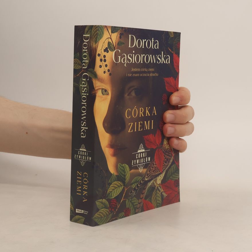 Gąsiorowska Dorota Córka ziemi
