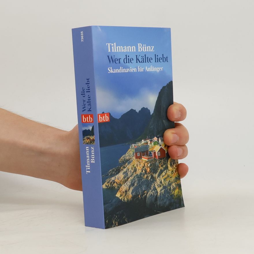 Tilmann Bünz Wer die Kälte liebt