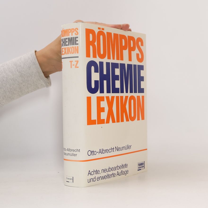 Otto-Albrecht Neumüller Römpss Chemie-Lexikon. Band 6