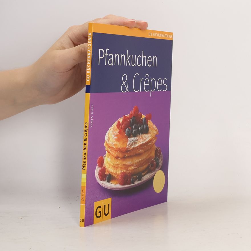 Tanja Dusy Pfannkuchen & Crêpes