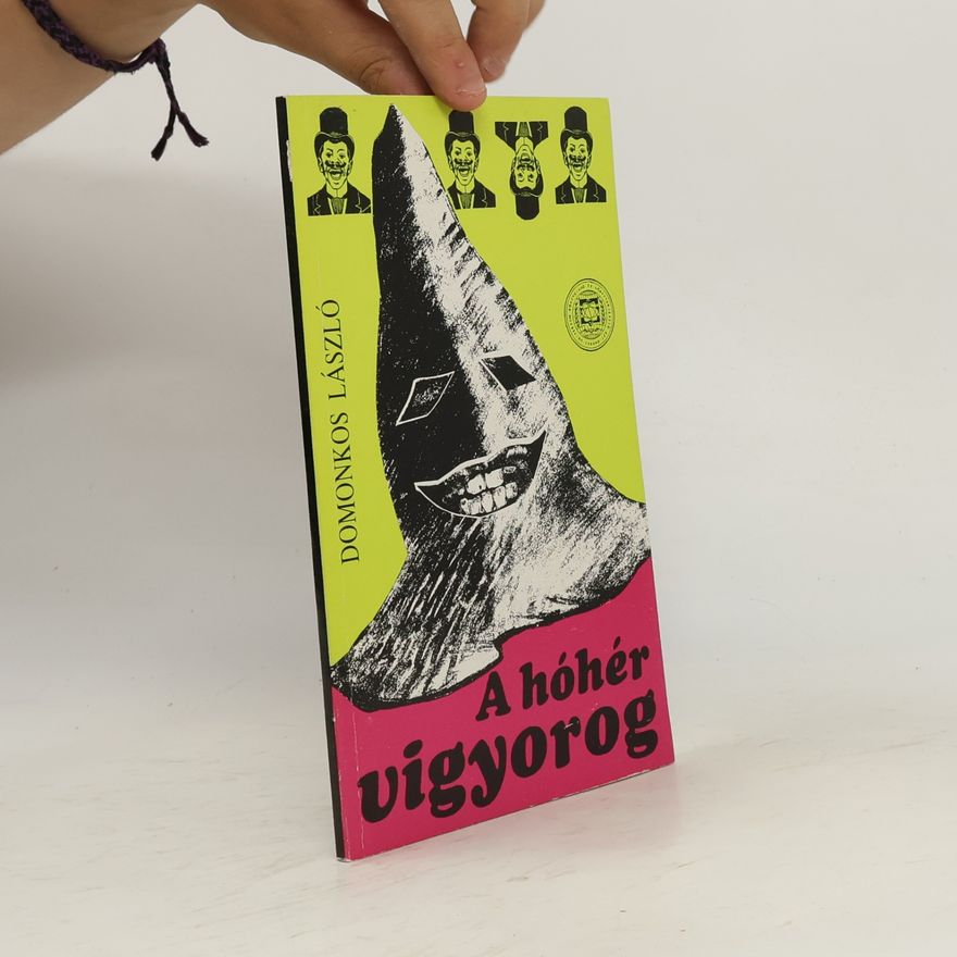 László Domonkos A hóhér vigyorog