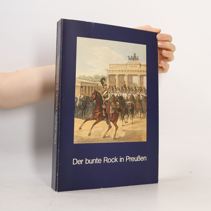 Ekhart Berckenhagen Der bunte Rock in Preussen