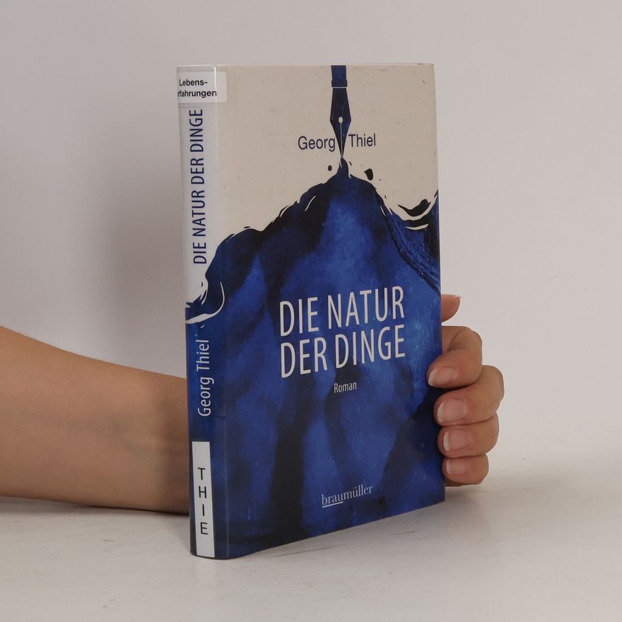 Georg Thiel Die Natur der Dinge