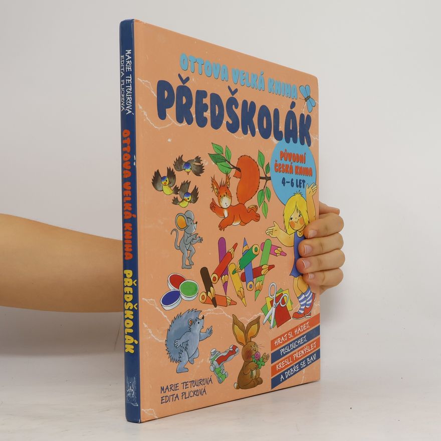 Edita Plicková Ottova velká kniha. Předškolák