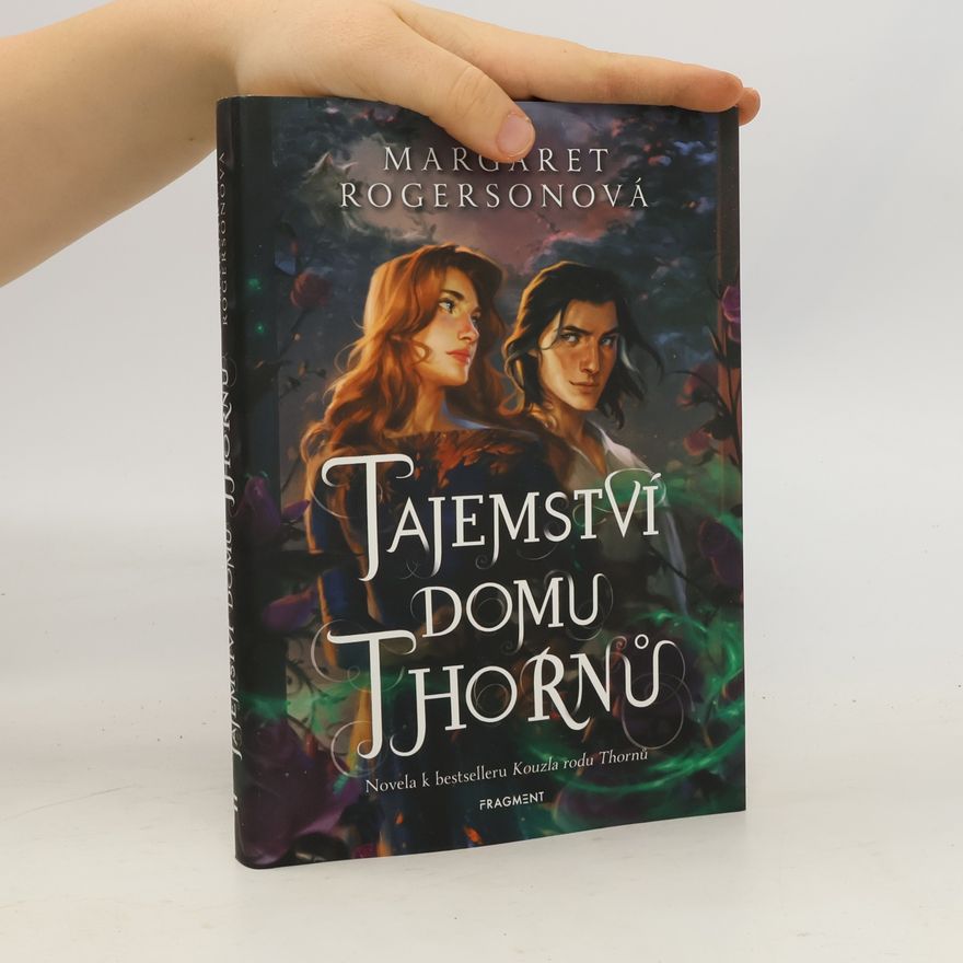 Margaret Rogerson Tajemství domu Thornů