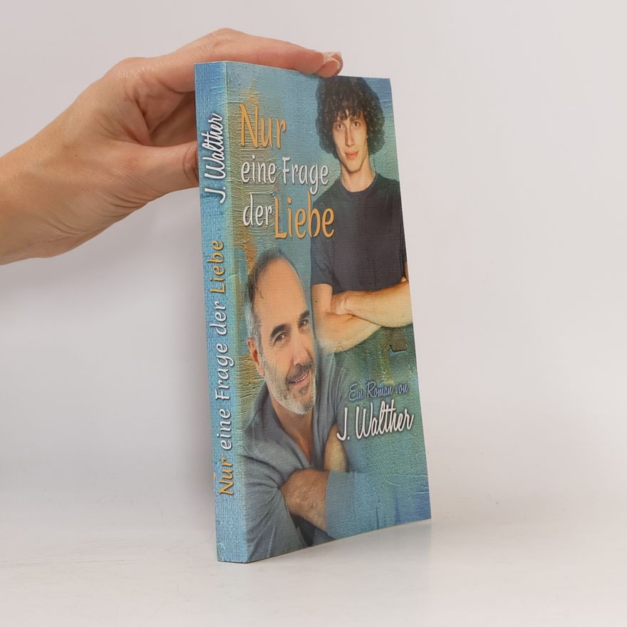 Jan Walther Nur eine Frage der Liebe