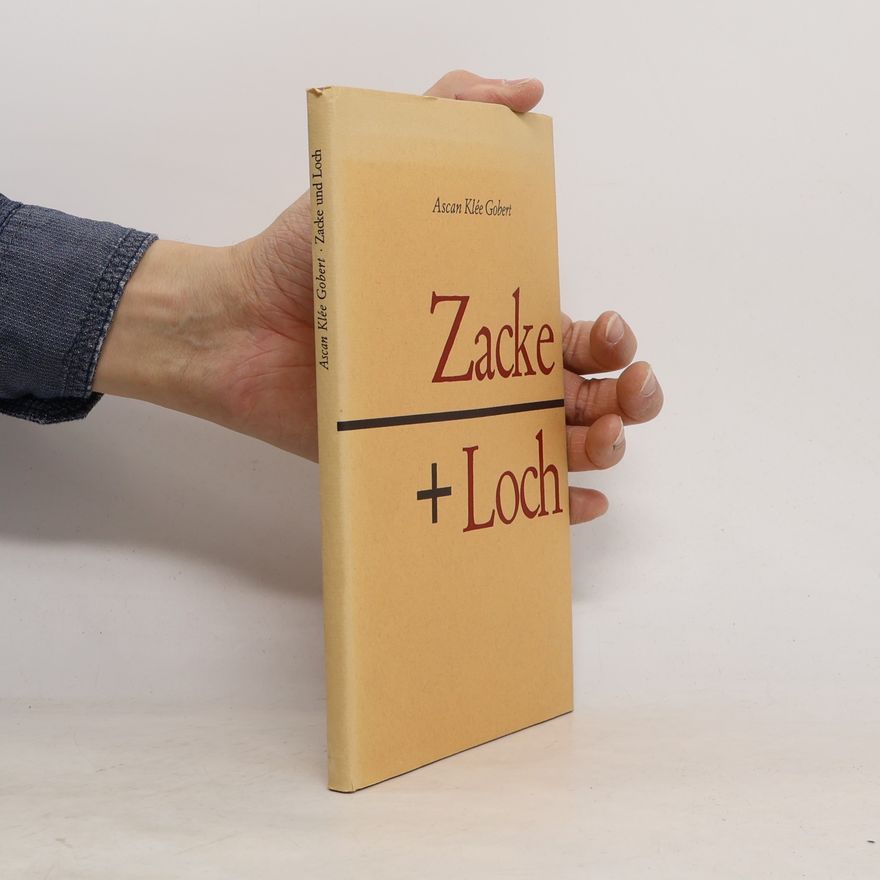 Ascan Klée Gobert Zacke und Loch