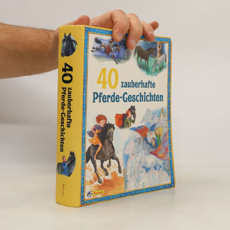 Autorenkollektiv 40 zauberhafte Pferde-Geschichten