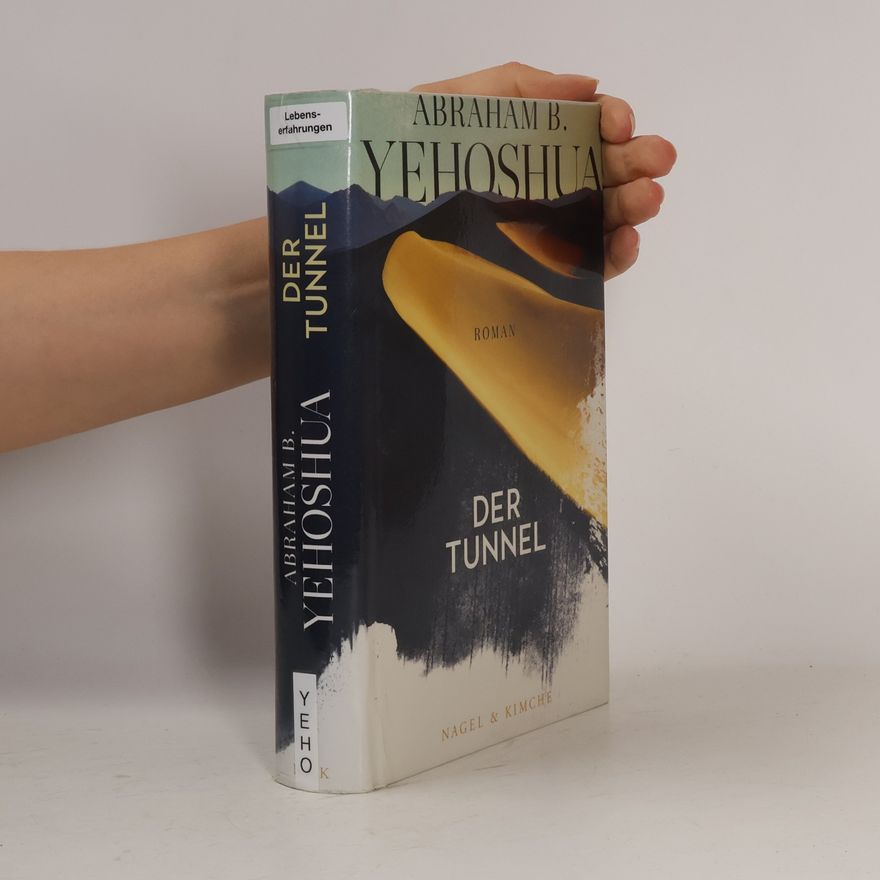 Avraham B. Jehošua Der Tunnel