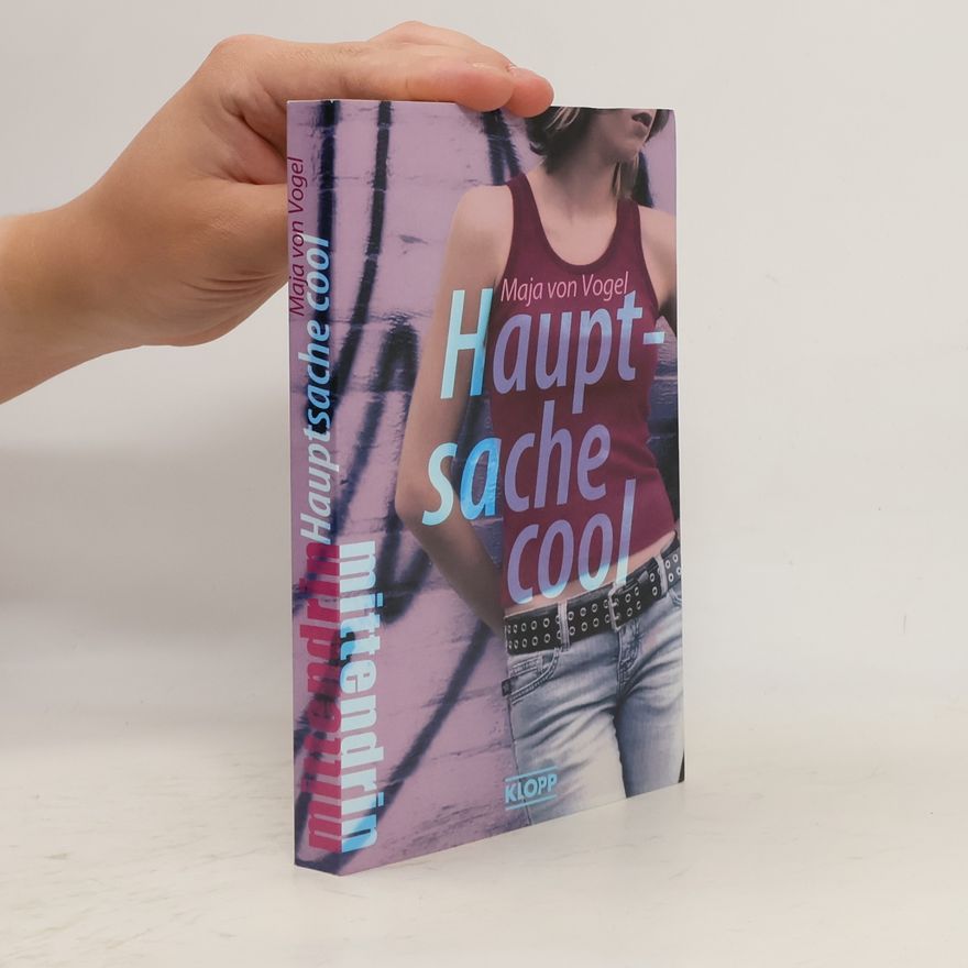 Maja von Vogel Hauptsache cool