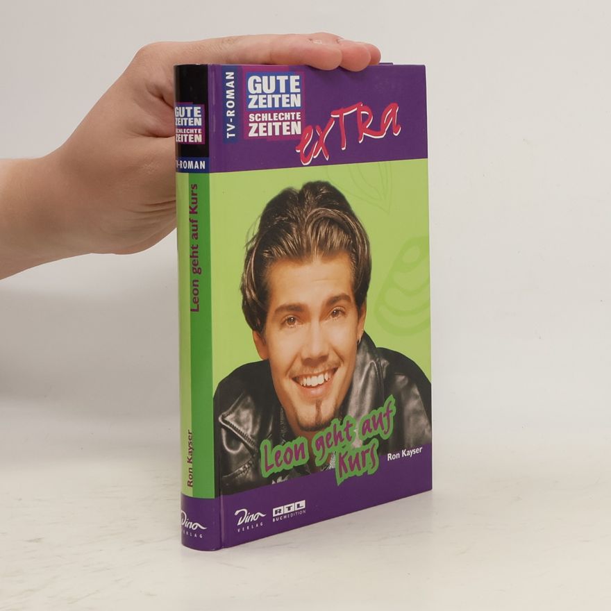 Autorenkollektiv Gute Zeiten, schlechte Zeiten, Extra, Bd.1, Leon geht auf Kurs