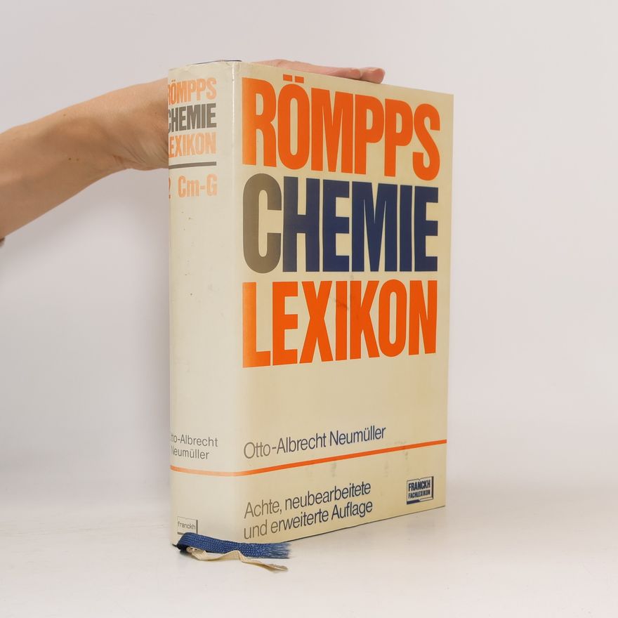 Otto-Albrecht Neumüller Band 2 von 6: Cm-G Römpps Chemie-Lexikon (Chemielexikon) - 8. neubearbeitete und erweiterte Auflage