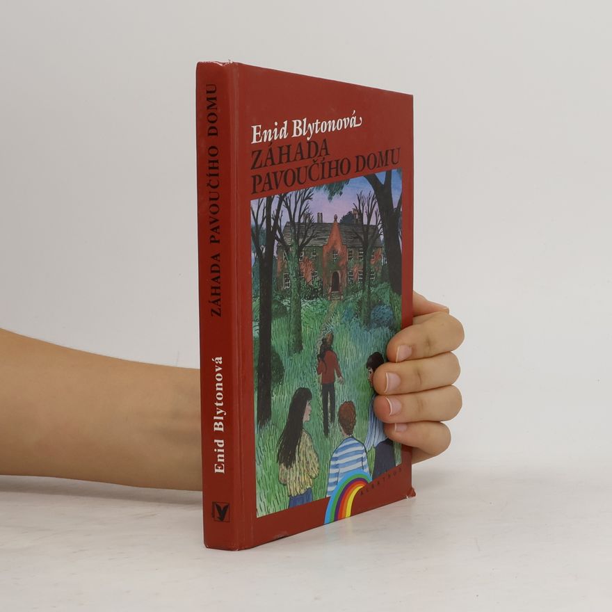 Enid Blyton Záhada Pavoučího domu