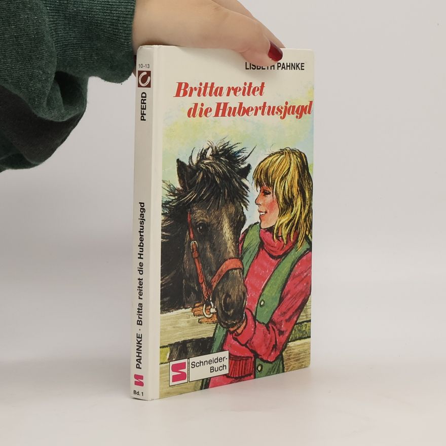 Lisbeth Pahnke Britta reitet die Hubertusjagd