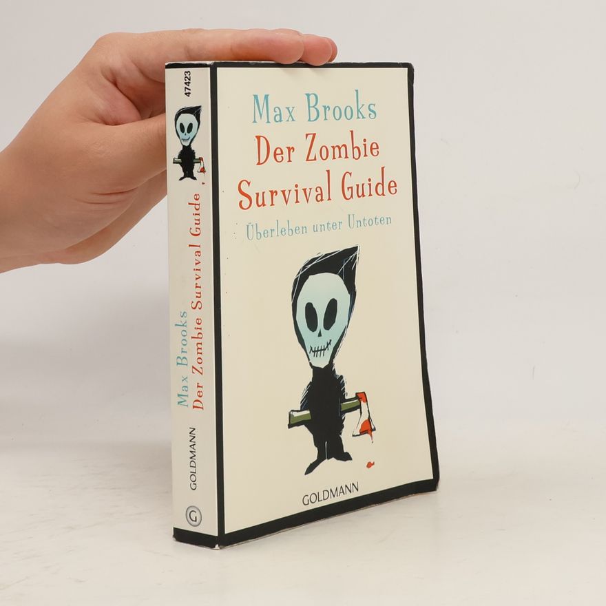 Max Brooks Der Zombie Survival Guide