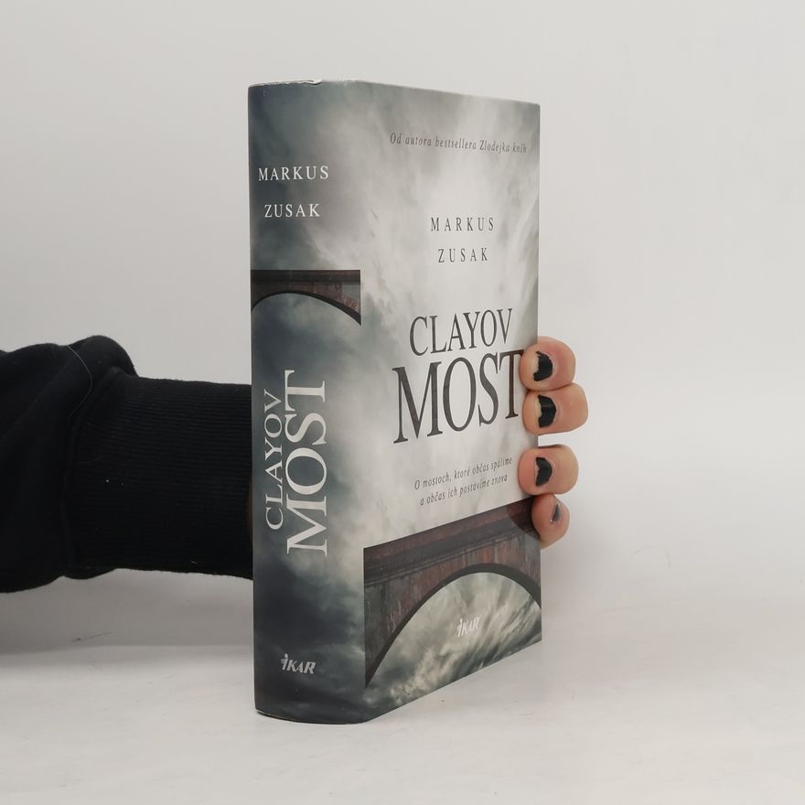 Markus Zusak Clayov most