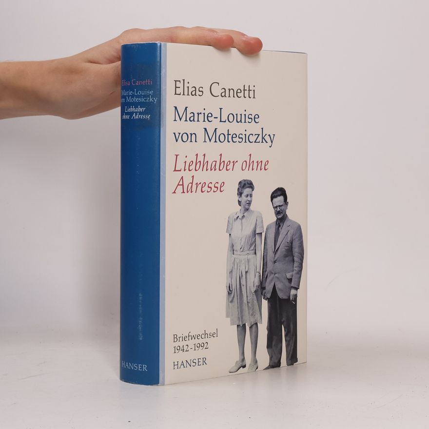 Elias Canetti Liebhaber ohne Adresse