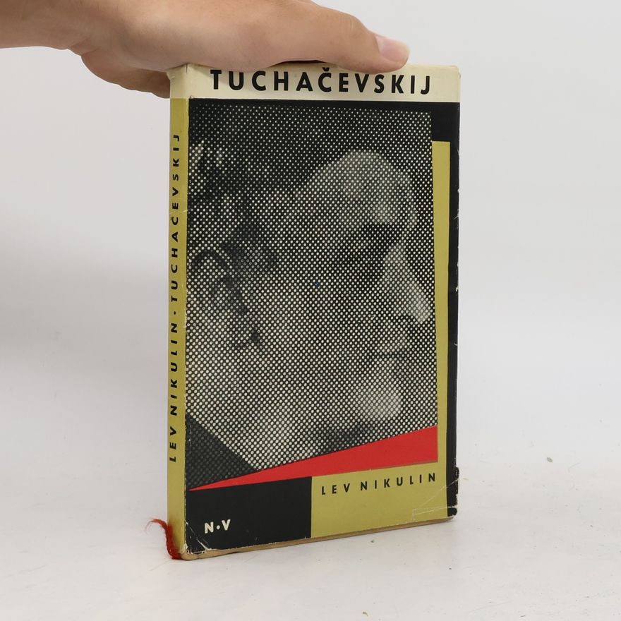 Lev Nikulin Tuchačevskij
