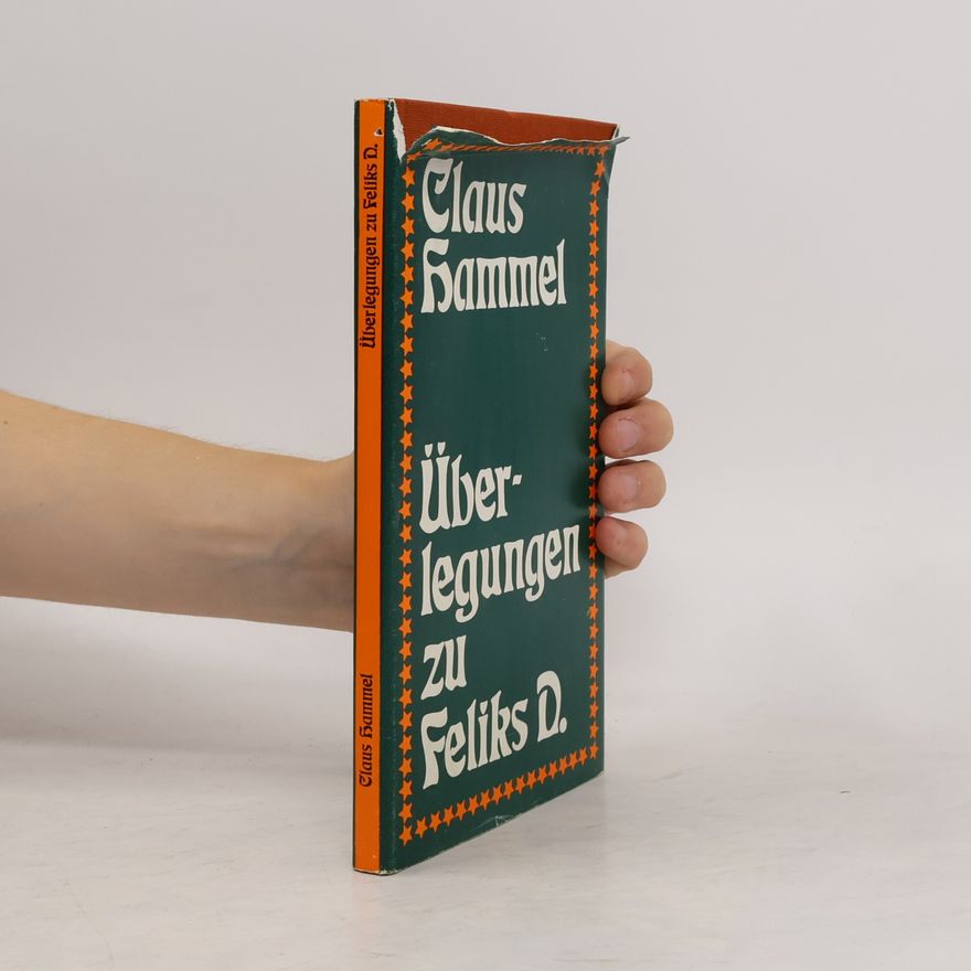 Claus Hammel Überlegungen zu Feliks D.