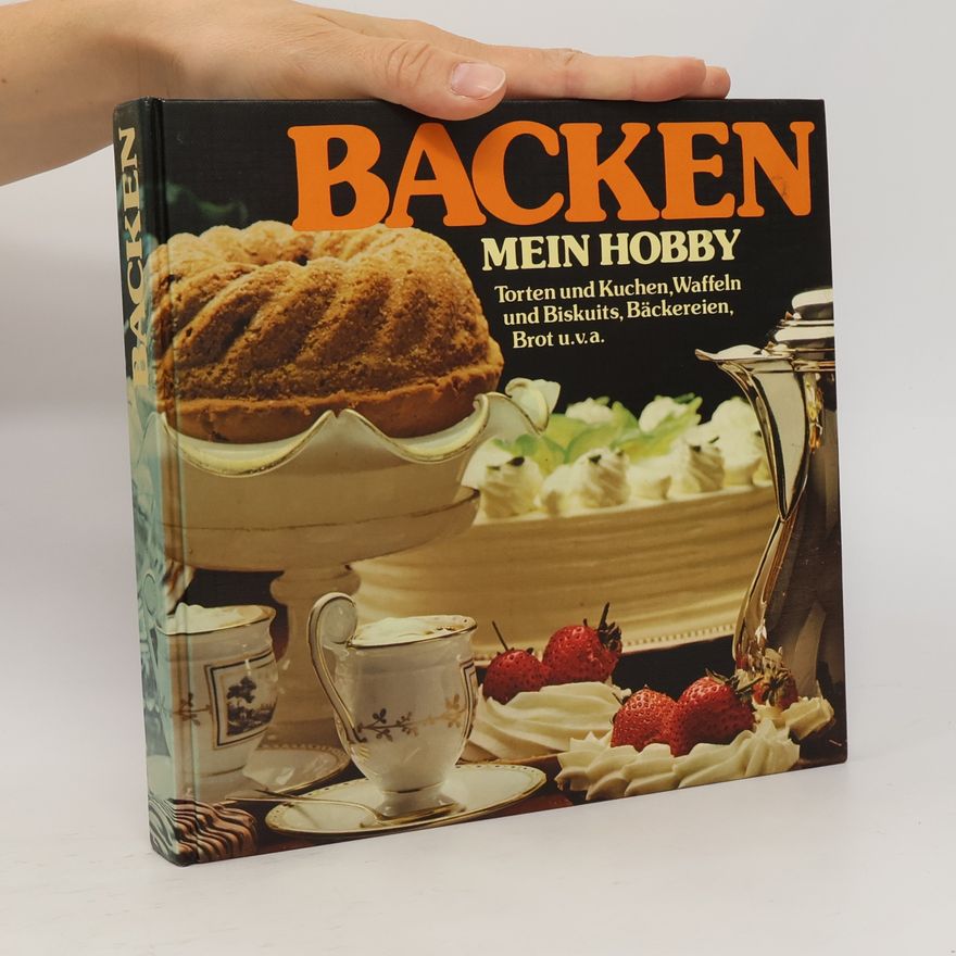 Autorenkollektiv Backen mein hobby