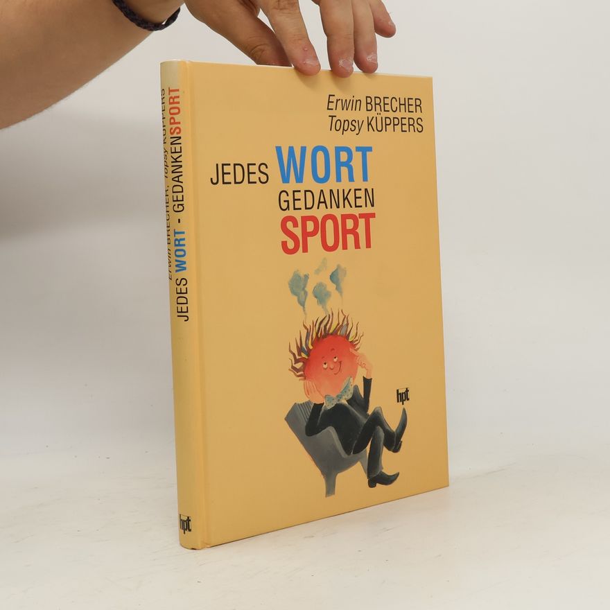 Erwin Brecher Jedes wort - gedankensport