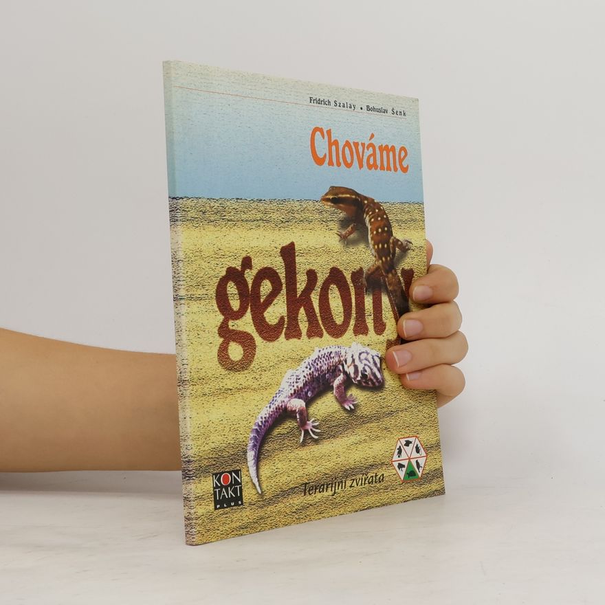 Fridrich Szalay Chováme gekony