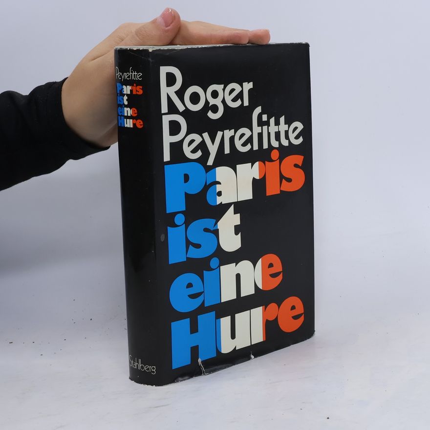 Roger Peyrefitte Paris ist eine Hure