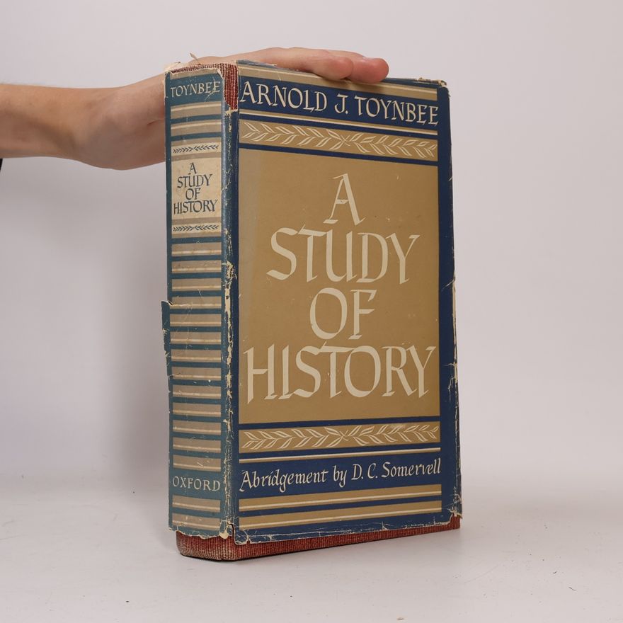Arnold J. Toynbee A Study of History
