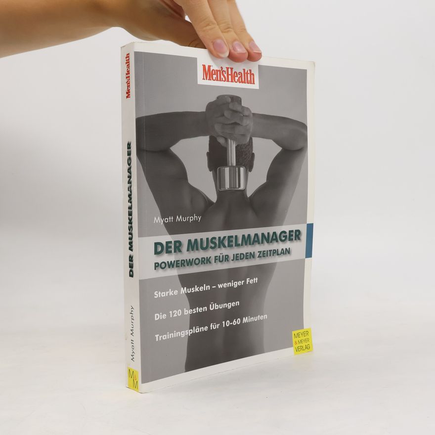 Myatt Murphy Der Muskelmanager
