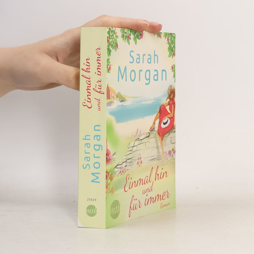Sarah Morgan Einmal hin und für immer Roman